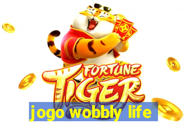 jogo wobbly life